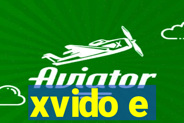 xvido e